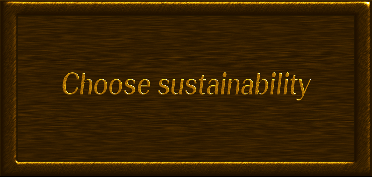 Choose sustainability